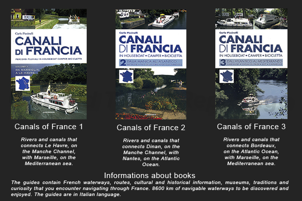 Travel guide of french canals and rivers with house boat, bicycle, motor home Travel guide of french canals and rivers with house boat, bicycle, motor home